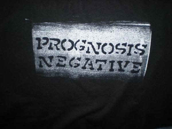 Prognosis Negative T-Shirt