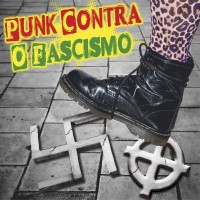  PUNK CONTRA O FASCISMO - (Various Spanish & Brasilian Artists Against Fascism)